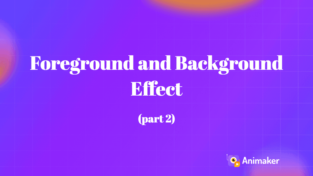 foreground-and-background-effect-(part-2)-thumbnail-img